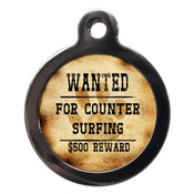 PS Pet Tags - Wanted For Counter Surfing Pet ID Tag