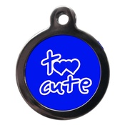 PS Pet Tags - Blue Too Cute Dog ID Tag