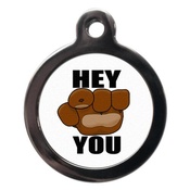 PS Pet Tags - Hey You Pet ID Tag