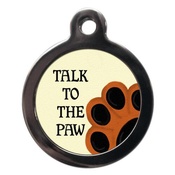 PS Pet Tags - Talk To The Paw Pet ID Tag
